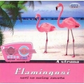 Flamingosi - Seti Se Našeg Zaveta